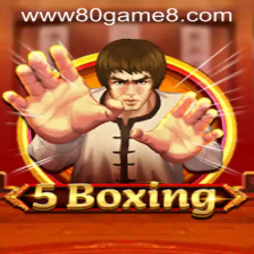 Discover the Thrills of 5Boxing: A New Era of Interactive Gaming on 80GAME.app