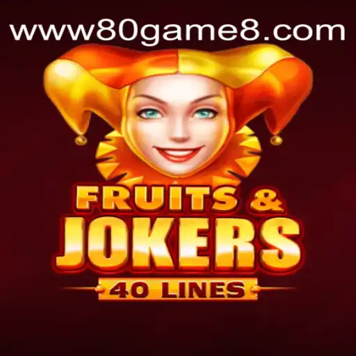 Discover the Exciting World of FruitsAndJokers40 on 80GAME.app
