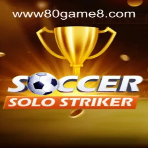 SoccerSoloStriker: Unveiling the Latest Sensation in Mobile Gaming by 80GAME.app